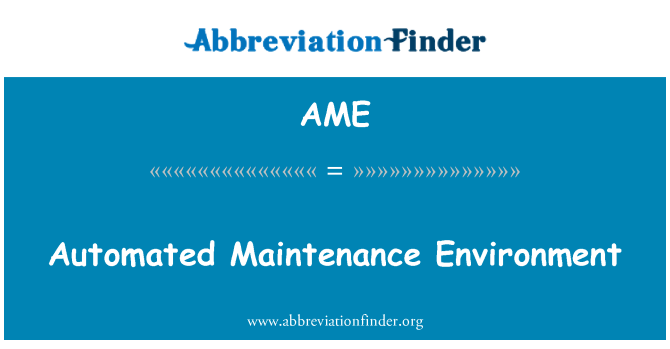 AME: Ambiente Manutenzione automatizzata