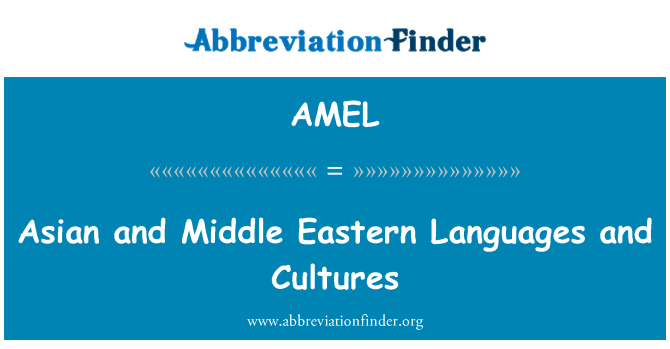 AMEL: Asian and Middle Eastern Languages and Cultures
