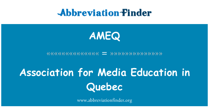 AMEQ: Persatuan pendidikan Media di Quebec