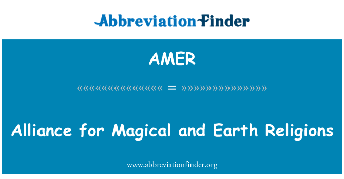 AMER: एलायंस के लिए जादुई और पृथ्वी धर्मों