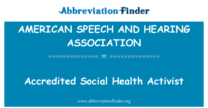 AMERICAN SPEECH AND HEARING ASSOCIATION: الحاق یافتہ سماجی صحت کے کارکن