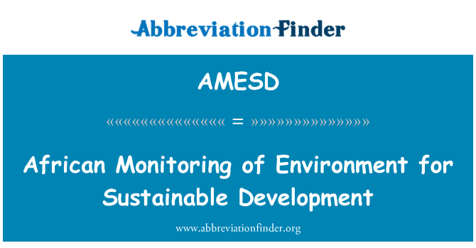 AMESD: Afrikkalainen ympäristön seuranta kestävän kehityksen