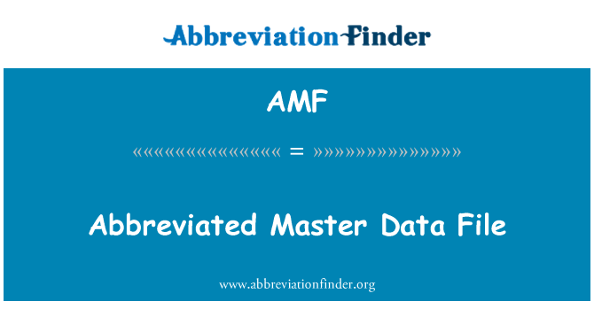 AMF: Disingkat Master Data File