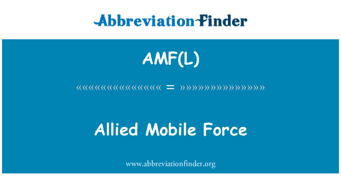 AMF(L): المتحالفة مع القوة المتنقلة