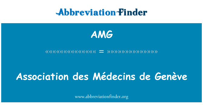 AMG: האגודה des רופאים de Genève