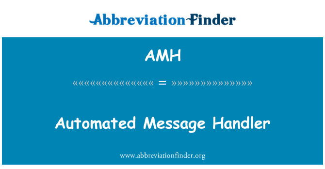 AMH: Gestionnaire de messages automatisés