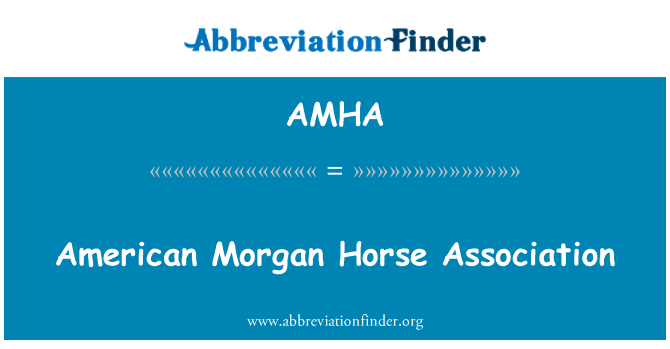 AMHA: American Morgan Horse Association