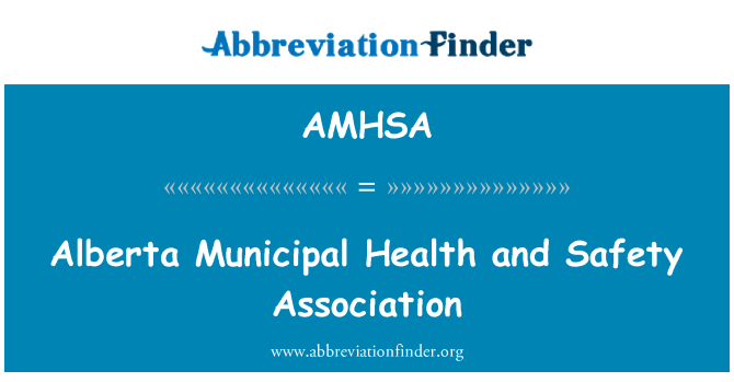 AMHSA: 艾伯塔省市政卫生和安全协会