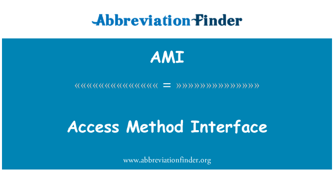 AMI: Достъп метод интерфейс