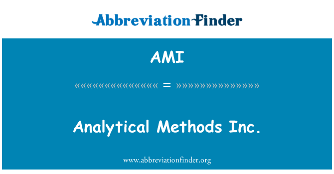 AMI: Inc. שיטות אנליטיות