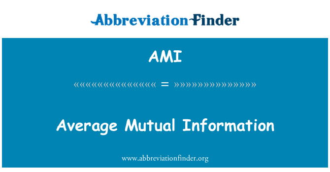 AMI: Average Mutual Information