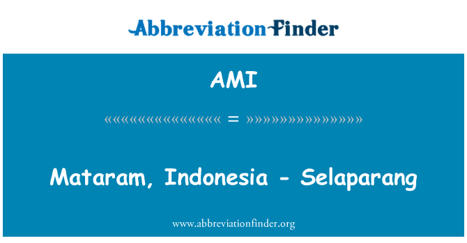 AMI: Mataram, Indonésie - Selaparang
