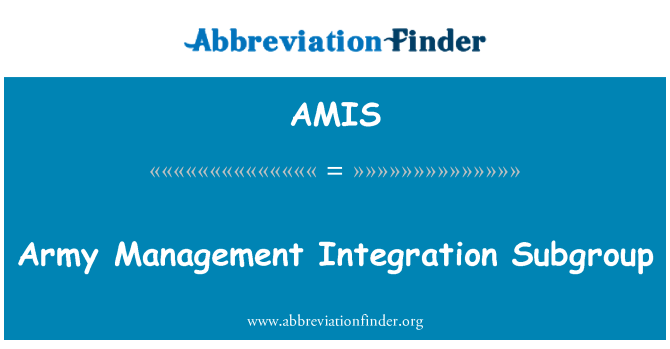 AMIS: Hæren Management integrering undergruppe