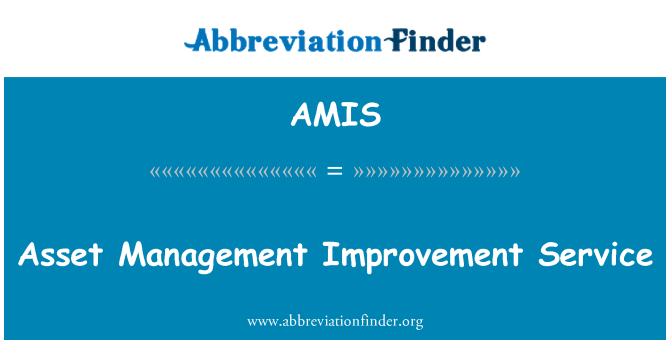 AMIS: Perkhidmatan peningkatan pengurusan aset