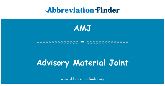 AMJ: Advisory Material Joint