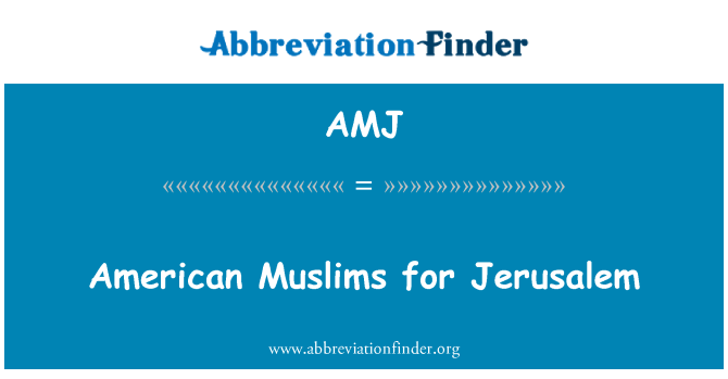 AMJ: מוסלמים אמריקאים למען ירושלים