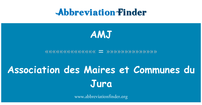 AMJ: Асоціація des Maires і комун du Жура