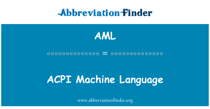 AML: ACPI Machine Language