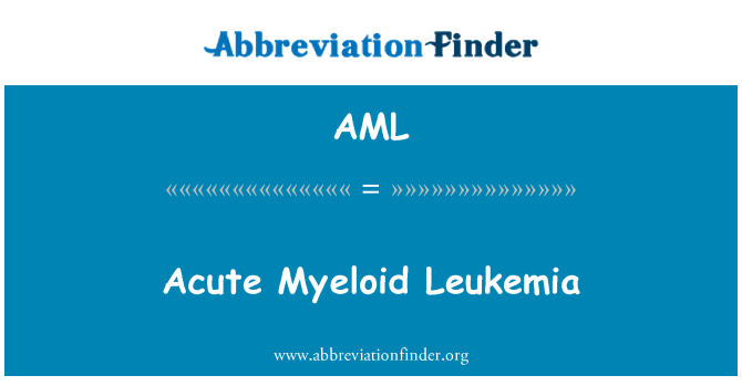 AML: Akut myeloisk leukemi