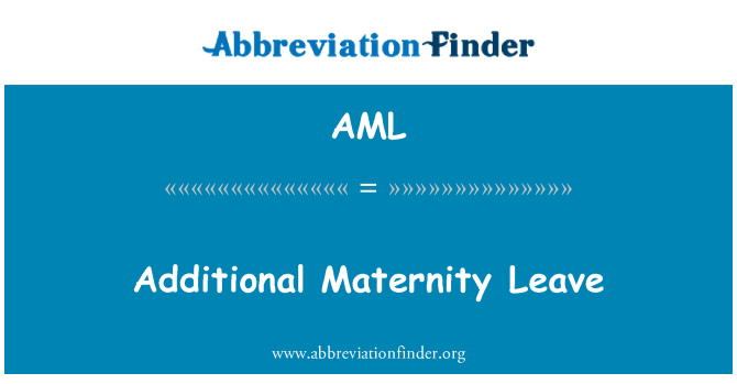 AML: Dodatne porodniškega dopusta