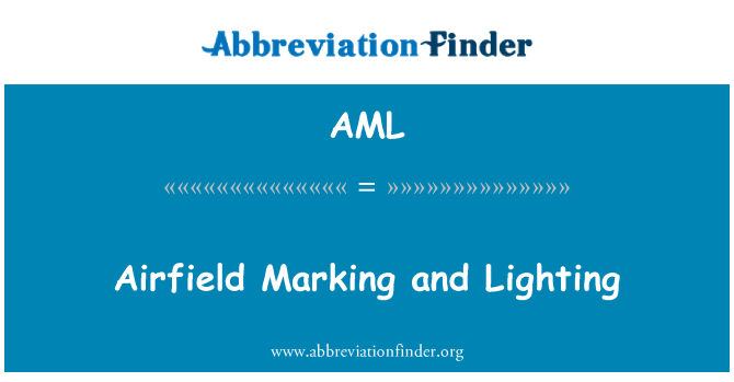 AML: Airfield-merkintä ja valaistus