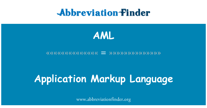 AML: Application Markup Language