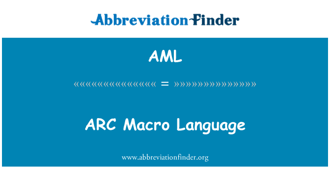 AML: Linguaggio Macro ARC