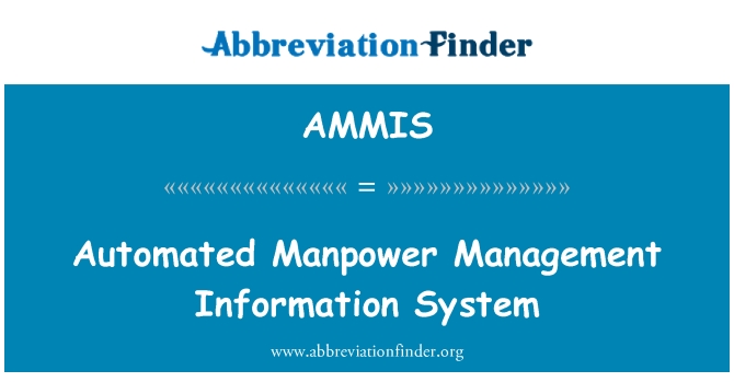 AMMIS: Automated Manpower Management Information System