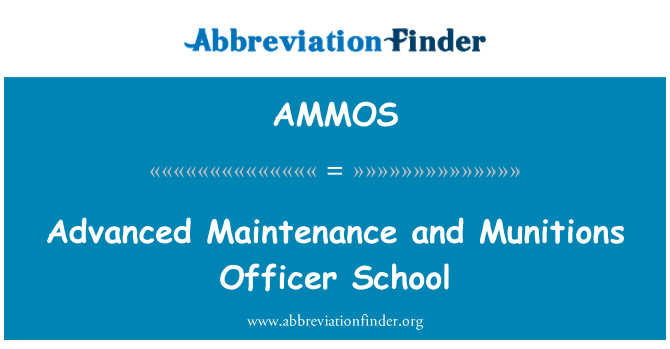 AMMOS: Advanced Maintenance and Munitions Officer School