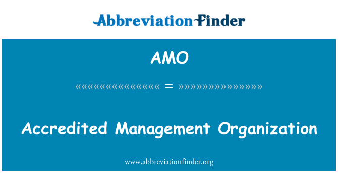 AMO: Akreditētas apsaimniekošanas uzņēmums