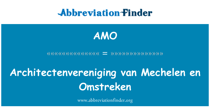 AMO: Architectenvereniging van Mechelen no Omstreken