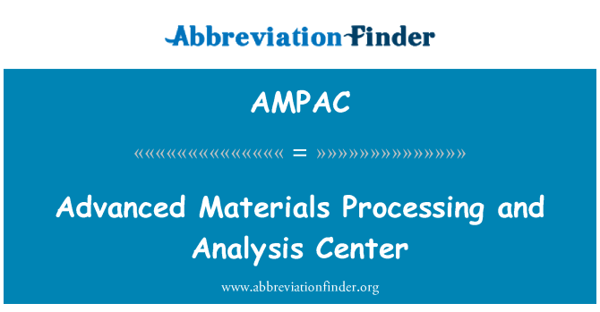 AMPAC: Progresívnych materiálov, spracovanie a analýza Center