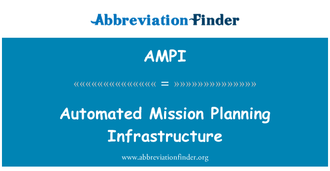 AMPI: 自動ミッション インフラストラクチャの計画