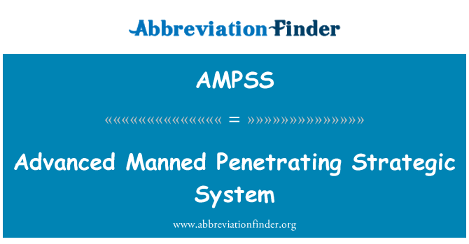 AMPSS: Erweiterte bemannte durchdringend strategische System
