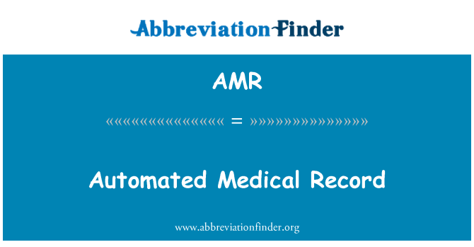 AMR: 自動化的醫療記錄