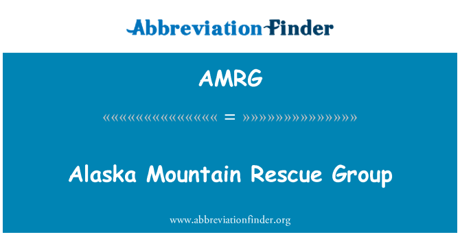 AMRG: Grupul de salvare Alaska Mountain