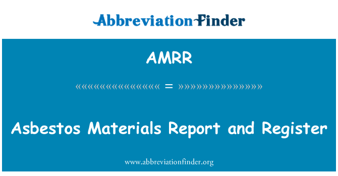 AMRR: Informe de materiales asbesto y registro