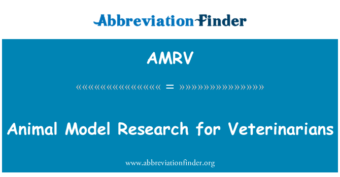 AMRV: Penelitian hewan Model untuk dokter hewan