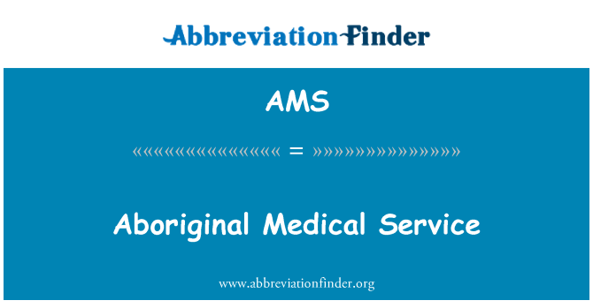 AMS: Aboriginal medicinsk Service