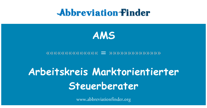 AMS: Arbeitskreis Marktorientierter Steuerberater