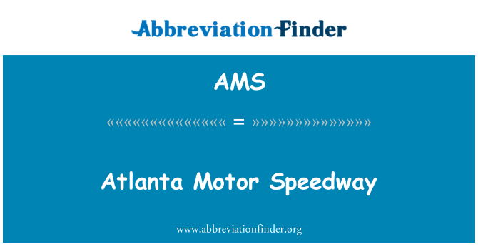 AMS: Atlanta Motor Speedway