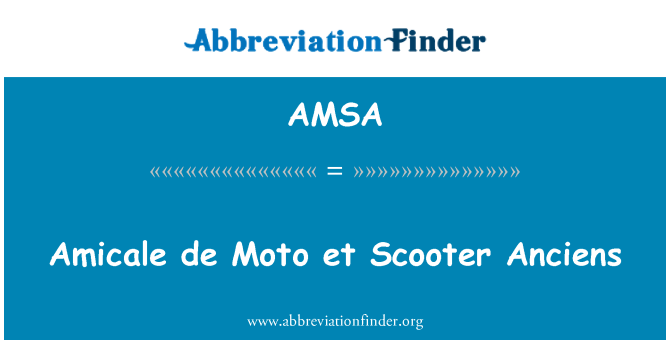 AMSA: Amicale de Moto et Scooter Anciens