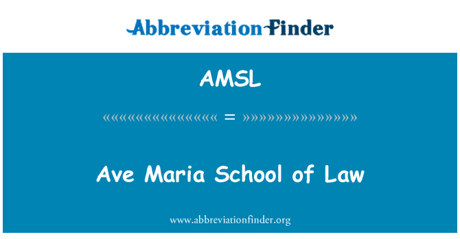 AMSL: Ave Maria School of Law