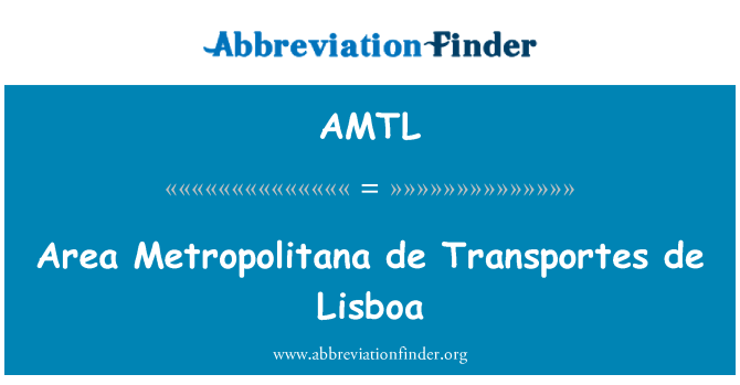 AMTL: Iż-żona Metropolitana de Transportes de Lisboa