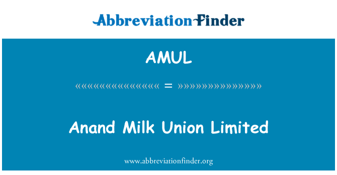 AMUL: Lèt Anand Inyon Limitée
