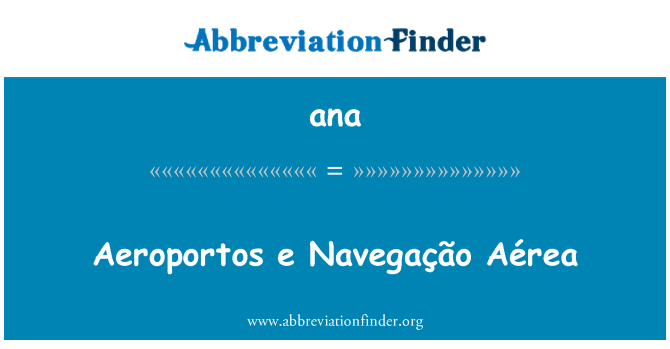 ana: Aeroportos e Navegação Aérea