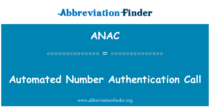 ANAC: Panggilan pengesahan nombor automatik