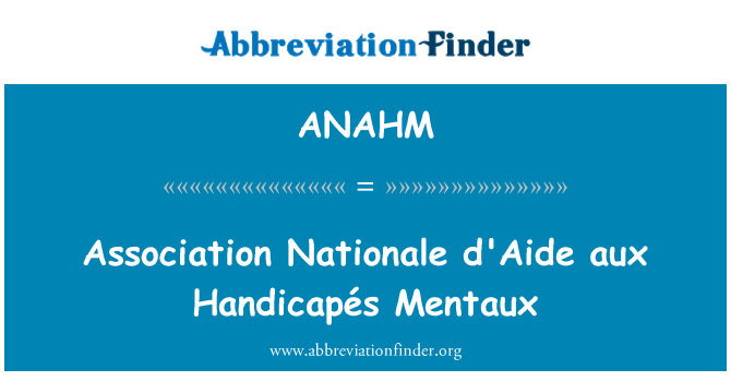 ANAHM: สมาคมทาดีน d'Aide นุเคราะห์ Handicapés Mentaux