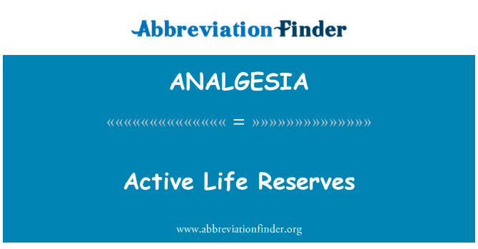 ANALGESIA: Aktivní život rezervy