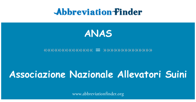 ANAS: Associazione Nazionale Allevatori Suini